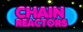 Chain Reactors